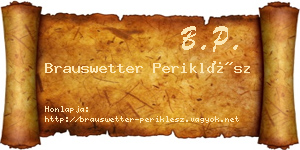 Brauswetter Periklész névjegykártya